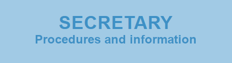Secretary: procedures and information